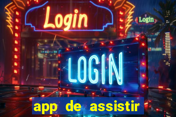 app de assistir jogo ao vivo gratis